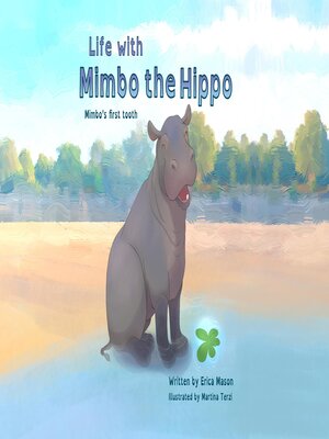 cover image of Life with Mimbo the Hippo (Mimbo's first tooth)